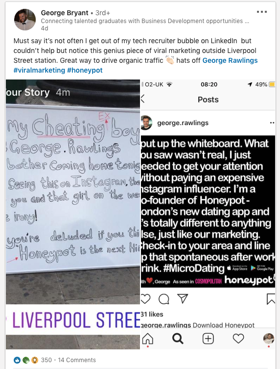 Screenshot from LinkedIn praising honeypot: "Must say it's not often I get out of my tech recruiter bubble on LinkedIn but couldn't help but notice this genius piece of viral marketing outside Liverpool Street Station. Great way to drive organic traffic. hats off George Rawlings #viralmarketing #honeypot