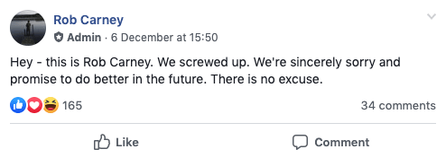 Screenshot that reads: "Hey - this is Rob Carney. We screwed up. We're sincerely sorry and promise to do better in the future. There is no excuse.