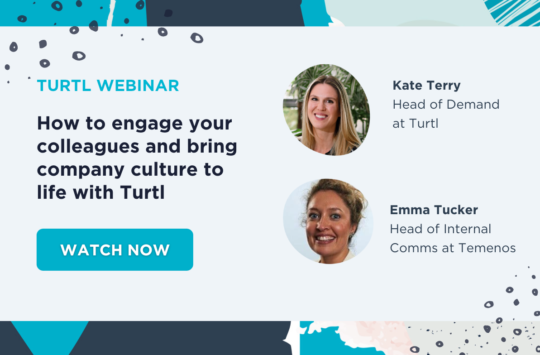How to engage your colleagues and bring company culture to life with Turtl