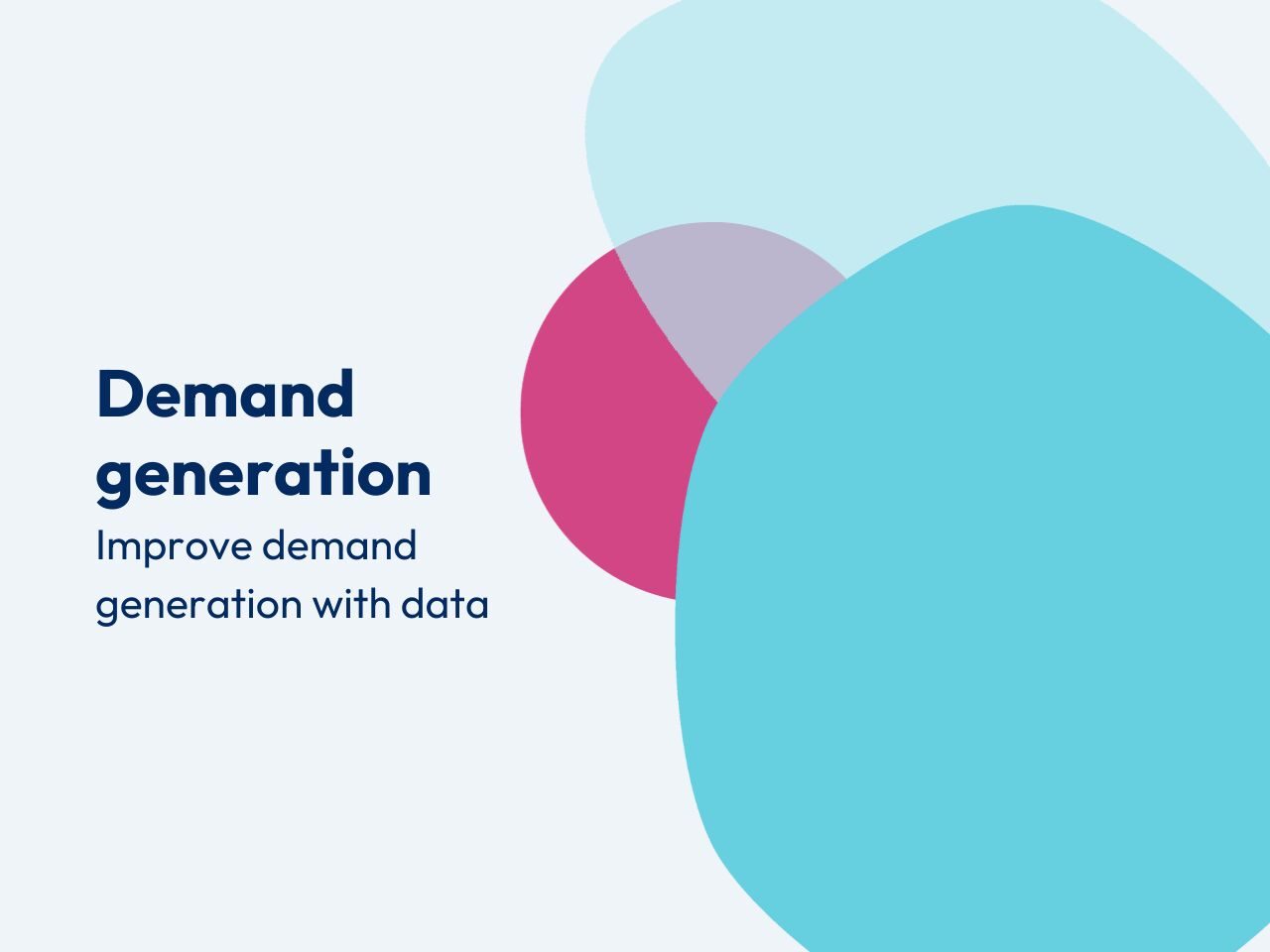 Improve demand gen with data