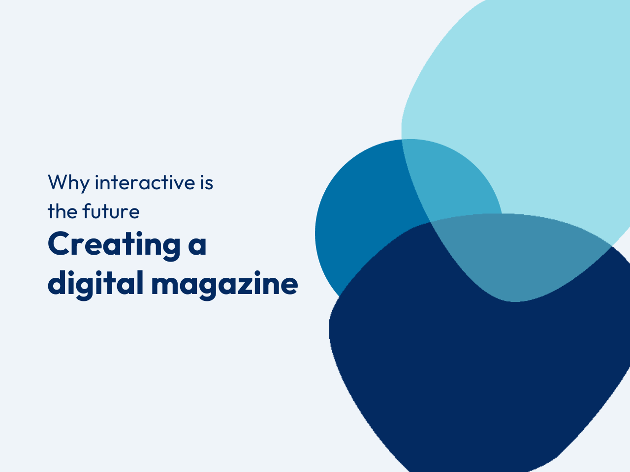 Feature image for Turtl pillar post called Why interactive is the future - Creating a digital magazine